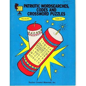 Patriotic Wordsearches, Codes and Crossword Puzzles Reproducible Grades 2 to 5